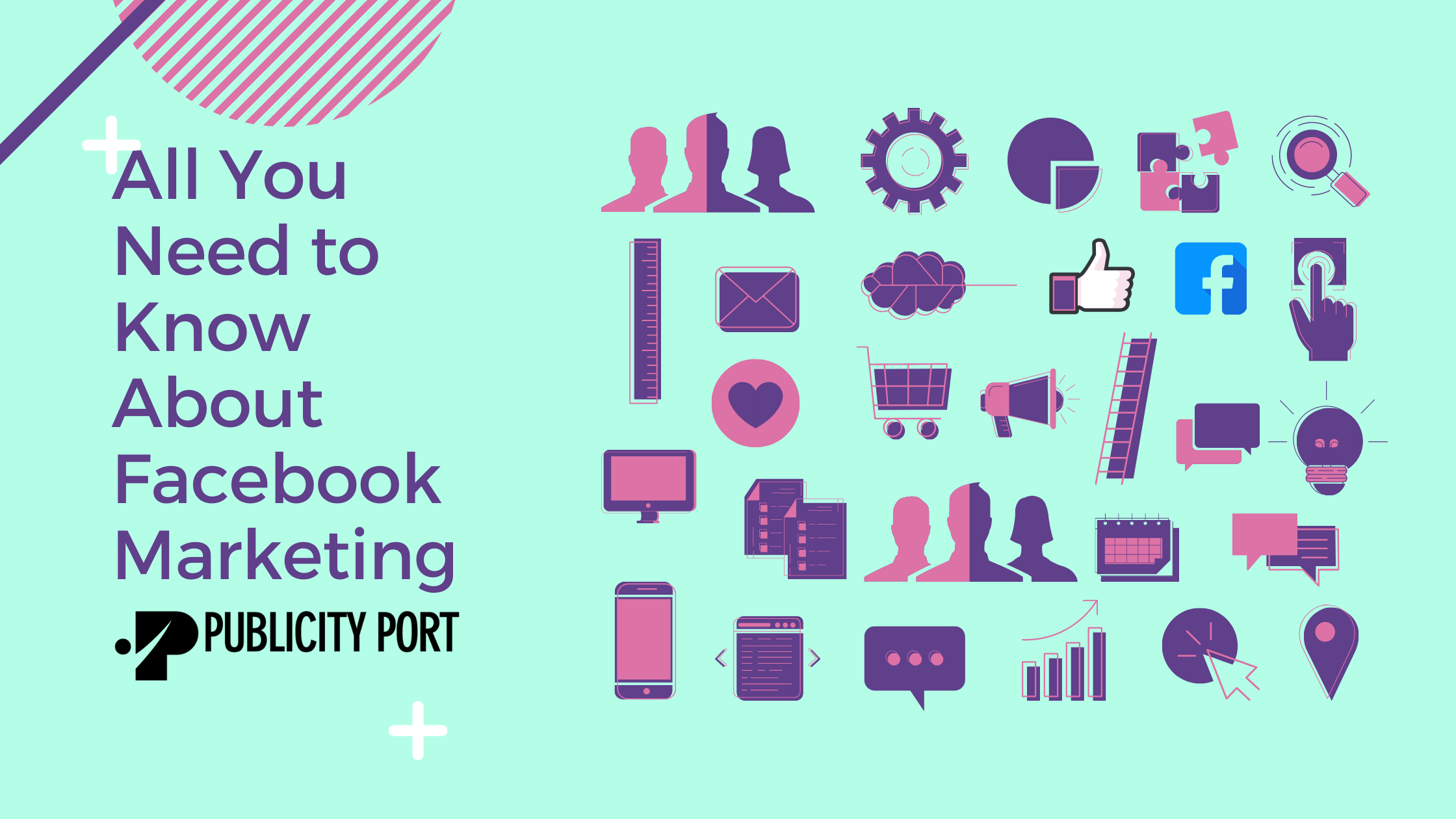 All You Need to Know About Facebook Marketing