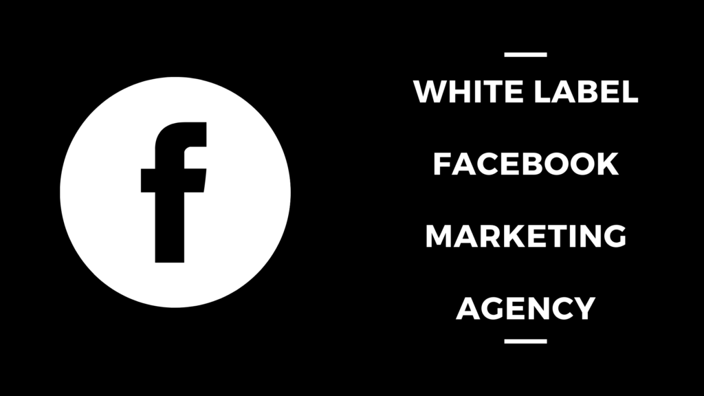 Benefits of Hiring a White Label Facebook Ads Agency
