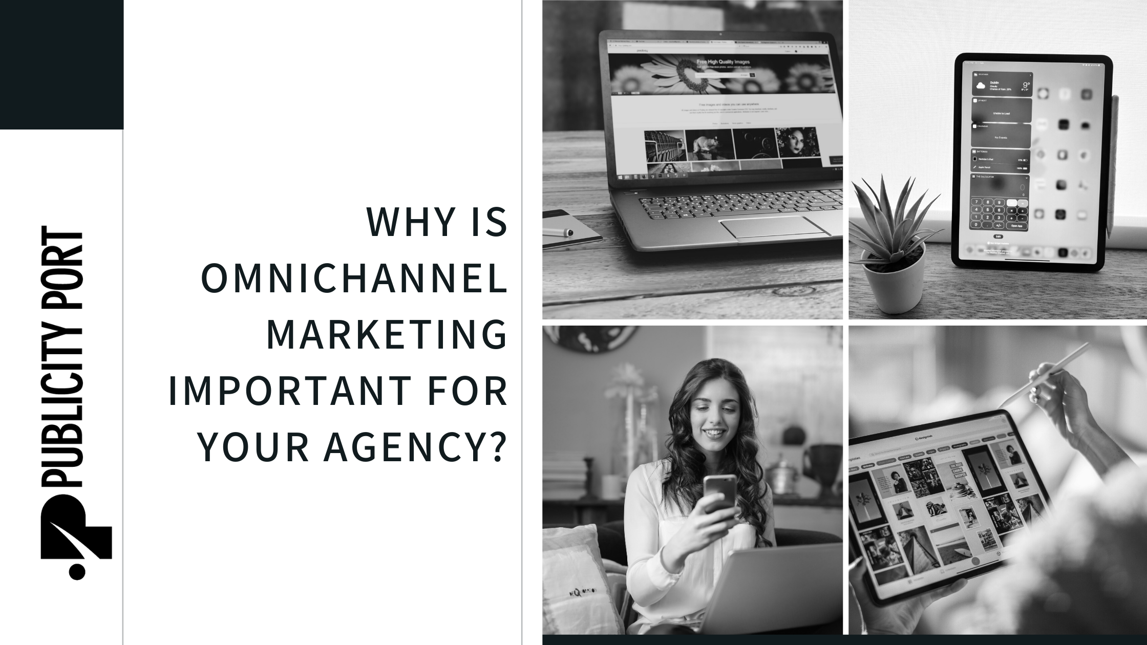 Why is Omnichannel Marketing Important for Your Agency?