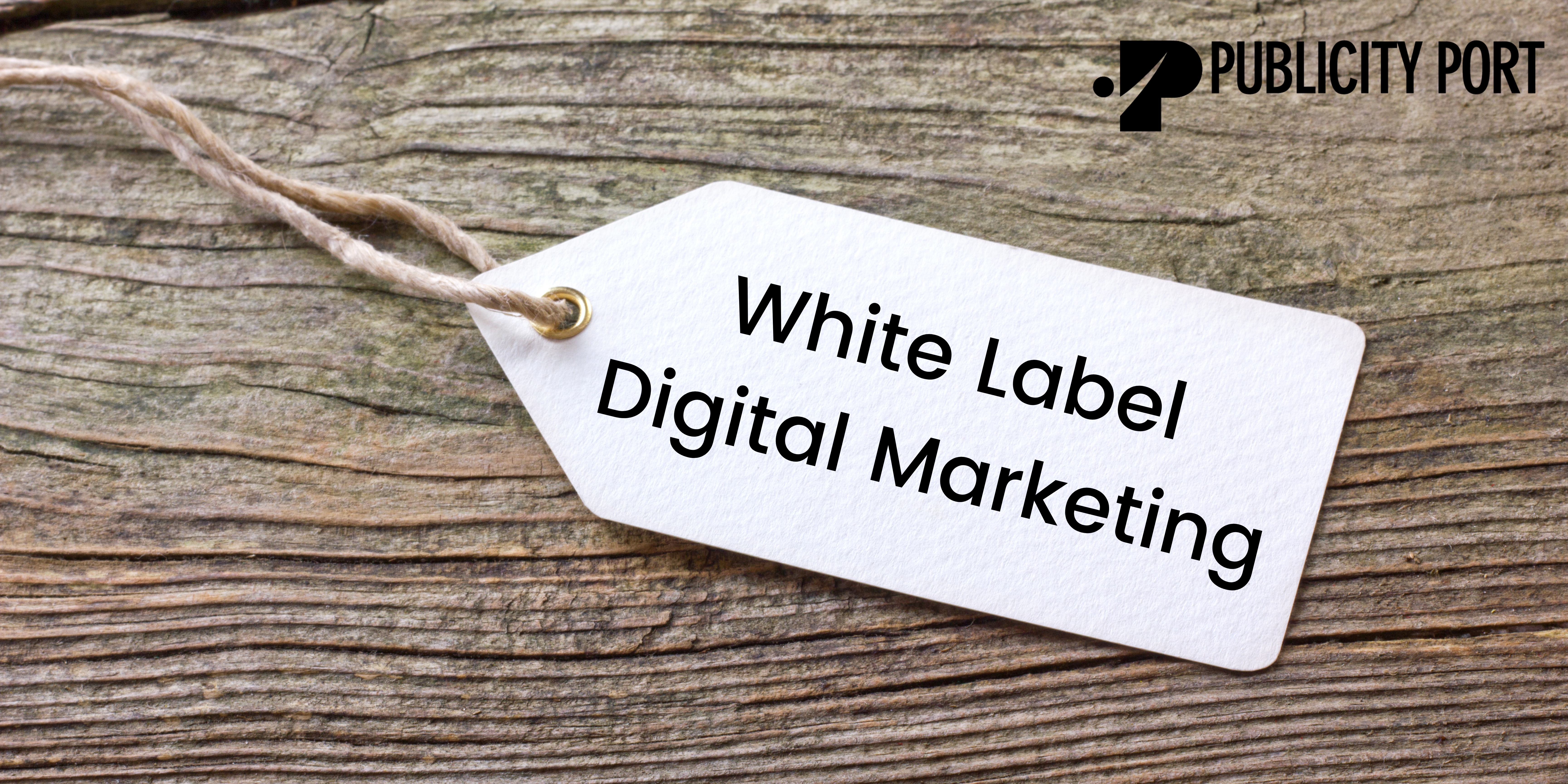 A Comprehensive Guide to White Label Digital Marketing