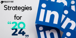 ]8 LinkedIn Ads Strategies for 2024